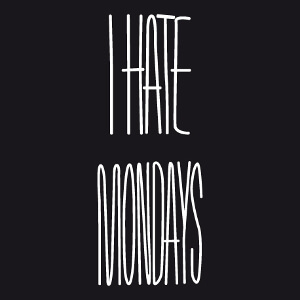 T-shirt I hate mondays  imprimer.