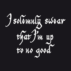 Accessoire I solemnly swear that I am up to no good personnalis.