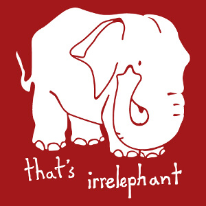 Elephant et citation that's irrelephant, un design humour et calembour.