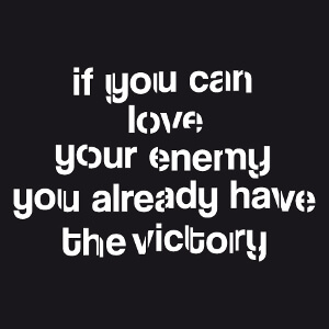 If you can love your enemy, citation de la couleur des sentiments, un design amour et Love.