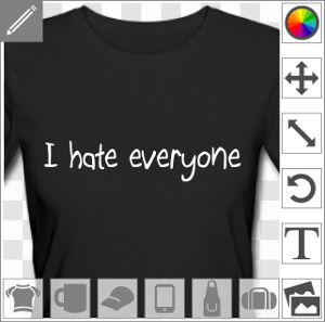 T-shirt personnalisé I hate everyone
