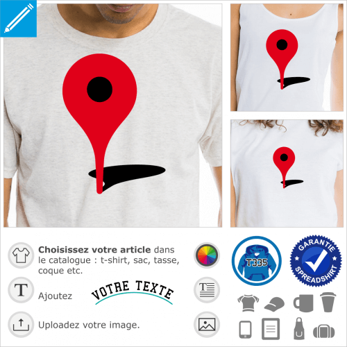 Vous tes ici, je suis ici, signe google map  personnaliser et imprimer sur t-shirt rigolo ou cadeau humour.