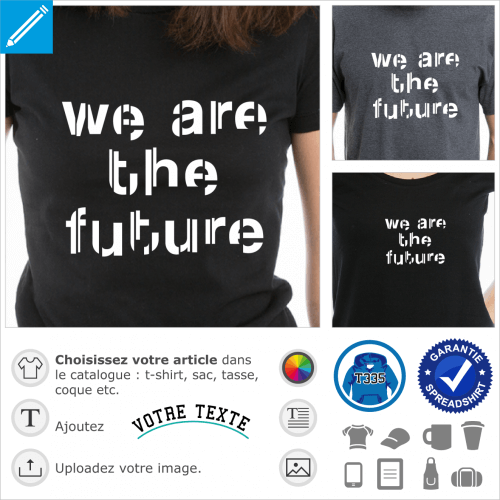 We are the future, citation en typo vectorise dcoupe en portions verticales graphiques.