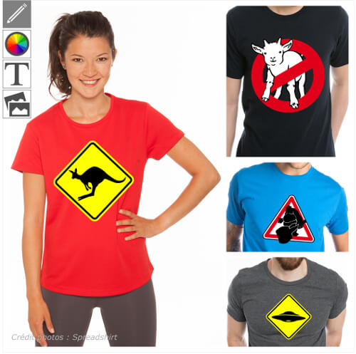 T-shirts panneaux de signalisation humoristiques. Crez un t-shirt humour avec un panneau dtourn personnalis et imprimez-le en ligne.