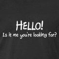 Hello is it me etc. paroles célèbres de Lionel Richie à imprimer sur t-shirt.