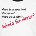 What's for dinner, who are we, where do we come from, design humour et citation.