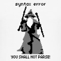 You shall not parse, blague geek et développeur avec Gandalf et la légende syntax error.