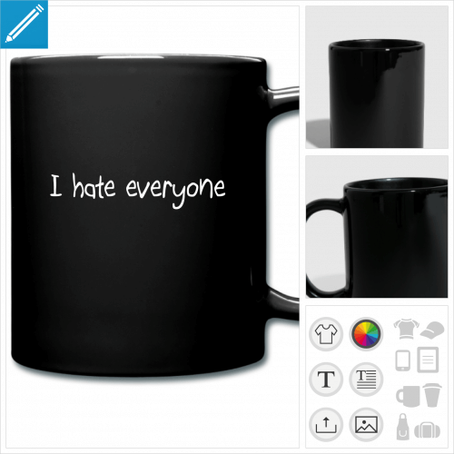 tasse I hate everyone  imprimer en ligne