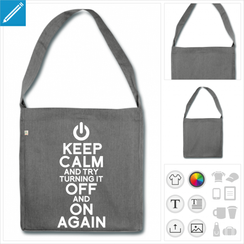 Grand sac recycl  anse longue et motif geek keep calm and try turning it off and on again