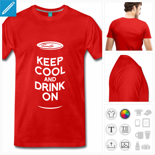 T-shirt bire, keep calm and drink on,  personnaliser en ligne.