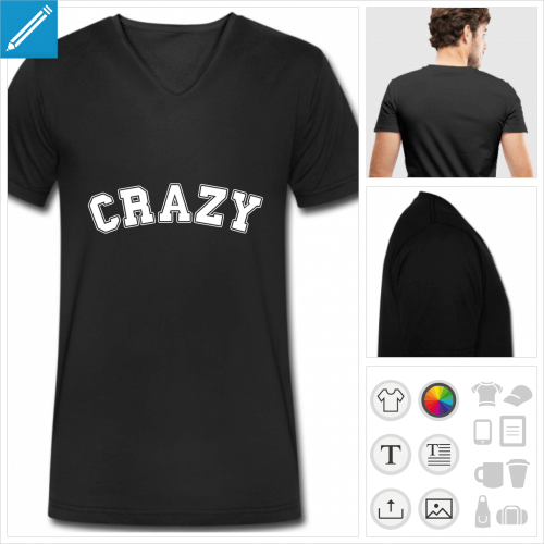 t-shirt i am crazy  crer soi-mme