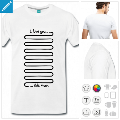 T-shirt I love you this much et long serpentin  personnaliser et imprimer en ligne.