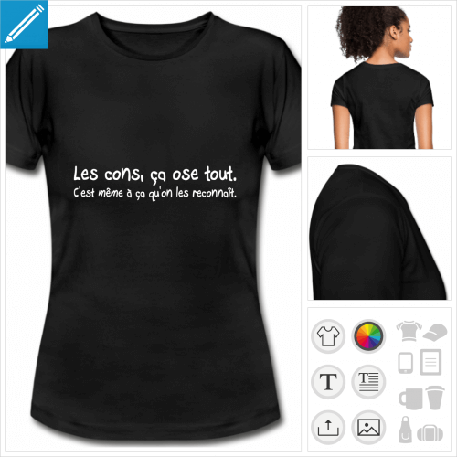 t-shirt simple les cons a ose tout  crer en ligne