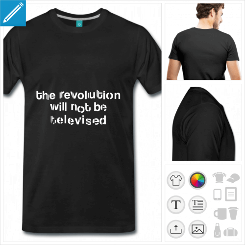 T-shirt révolution, the revolution will not be televised, à personnaliser et imprimer en ligne.