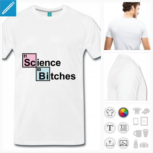 T-shirt science, science bitches et tableau priodique  imprimer en ligne.