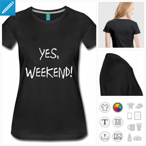 t-shirt simple yes weekend personnalisable, impression  l'unit